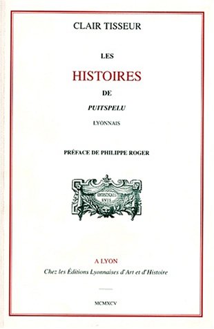 9782841470204: Les histoires de Puitspelu, Lyonnais