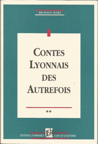 9782841470495: CONTES LYONNAIS DES AUTREFOIS (French Edition)