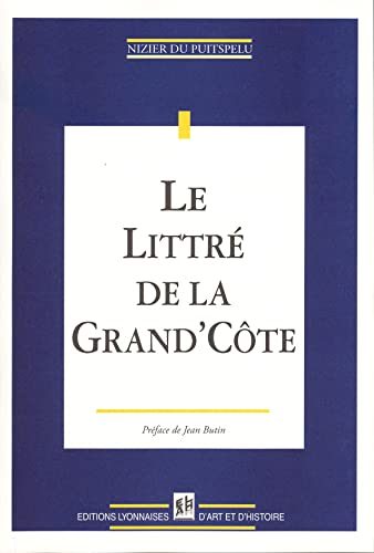 9782841471966: Le Littr de la Grand'Cte