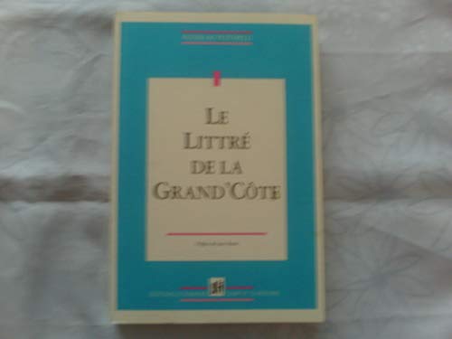 Imagen de archivo de Le Littr de la Grand'Cte a la venta por medimops