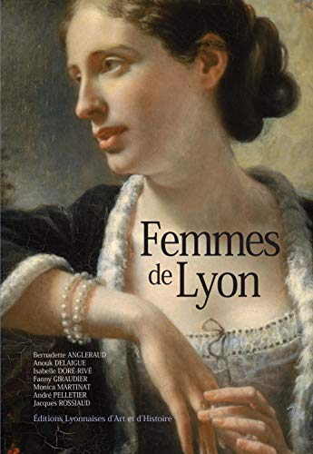 Beispielbild fr Femmes de Lyon zum Verkauf von Ammareal