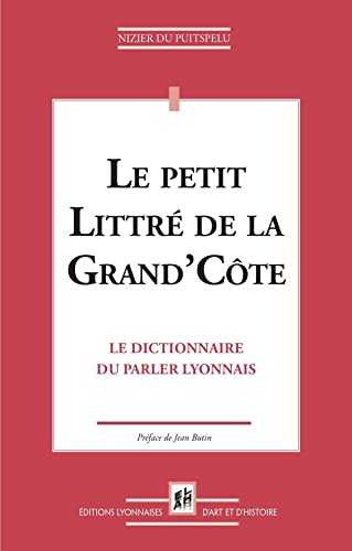 9782841473366: Le petit Littr de la Grand'Cte