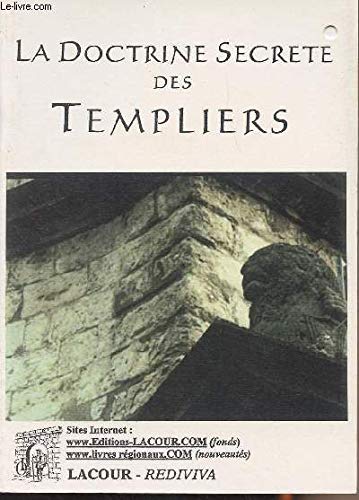 Beispielbild fr La doctrine secrte des Templiers (Rediviva) zum Verkauf von medimops