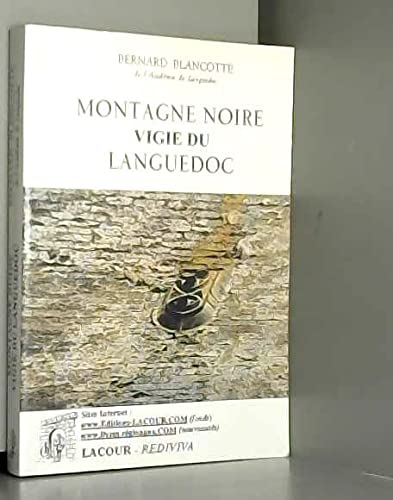 Beispielbild fr Montagne Noire Vigie Du Languedoc zum Verkauf von Castle Hill Books