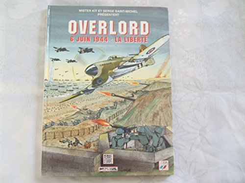 Stock image for Overlord, 6 juin 1944, la libert for sale by medimops