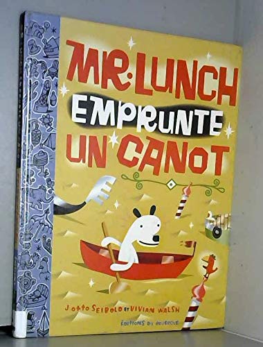 Stock image for Mr lunch emprunte un canot for sale by Ammareal