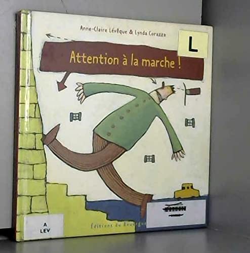 9782841560592: Attention A La Marche !