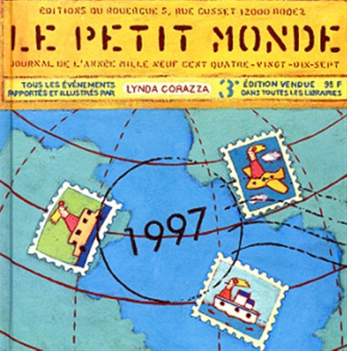 Beispielbild fr Le Petit Monde : Journal de l'anne 1997 zum Verkauf von Ammareal
