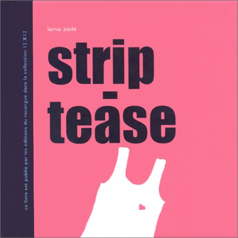 Beispielbild fr Strip-tease (Rouergue albums jeunesse) (French Edition) zum Verkauf von ThriftBooks-Atlanta