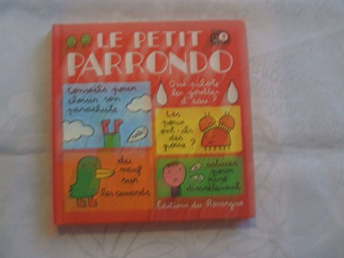 9782841562824: Le petit Parrondo.: Tome 3, Oeuvres partiellement compltes et totalement inacheves