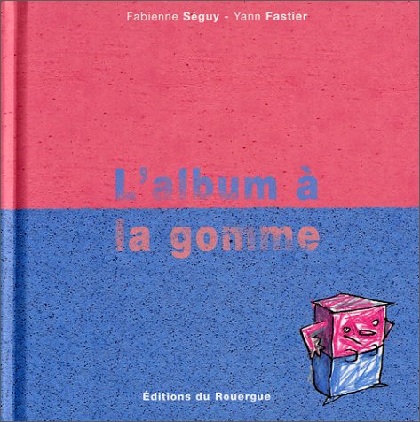 9782841563463: L'Album A La Gomme