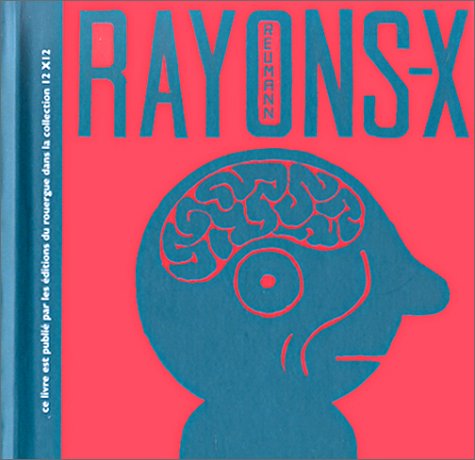 Beispielbild fr Rayons X zum Verkauf von RECYCLIVRE