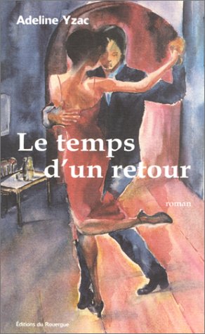Stock image for Le Temps d'un retour for sale by Ammareal