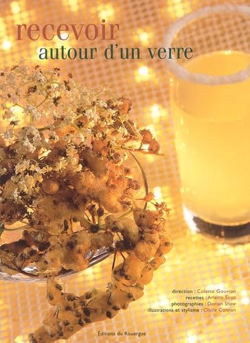 Stock image for Recevoir autour d'un verre for sale by Ammareal