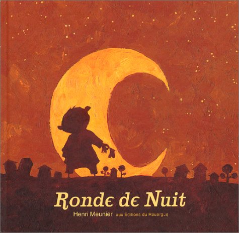 Beispielbild fr Ronde de Nuit zum Verkauf von Ammareal