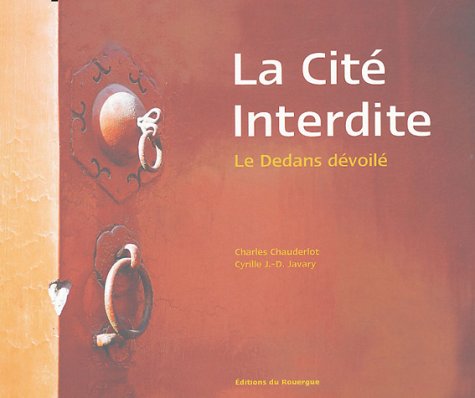 Beispielbild fr La Cit Interdite zum Verkauf von RECYCLIVRE