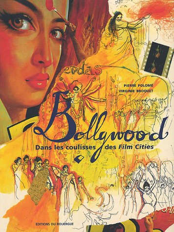 9782841566372: Bollywood: Dans les coulisses des Film Cities