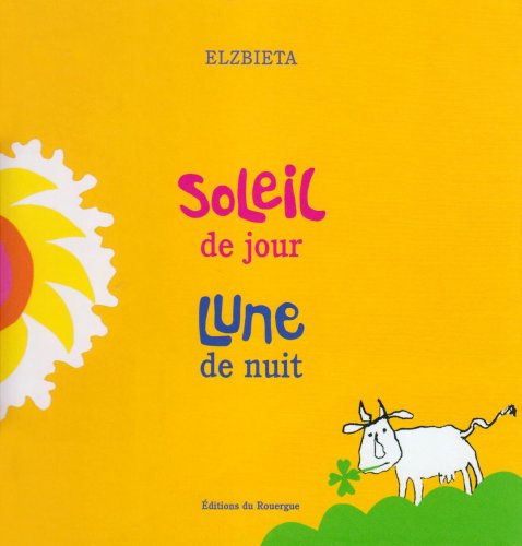 9782841566549: Soleil de jour, Lune de nuit (Varia)