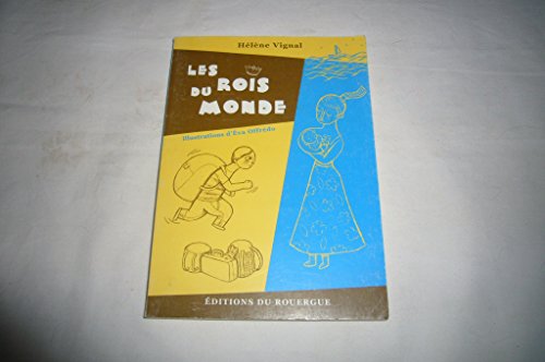 9782841567140: Les rois du monde