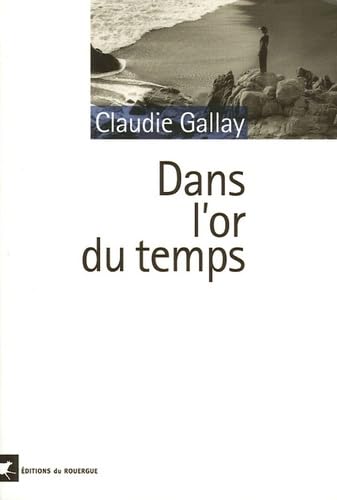 9782841567195: Dans l'or du temps