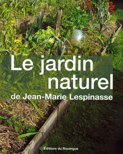 Imagen de archivo de Le jardin naturel a la venta por Ammareal