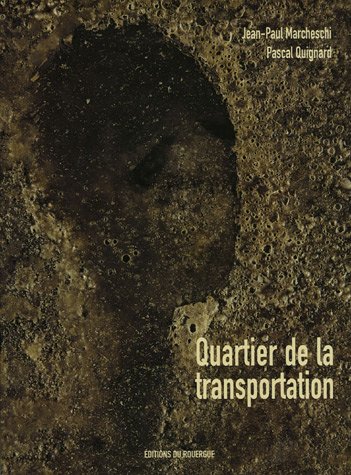 Stock image for Quartier de la transportation for sale by Ammareal