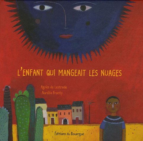 Stock image for L'enfant qui mangeait les nuages for sale by Ammareal