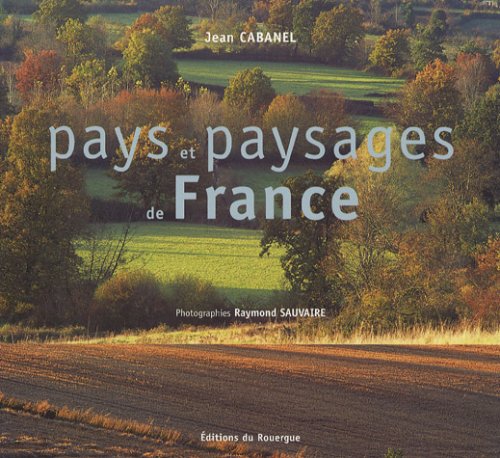9782841567768: Pays et paysages de France