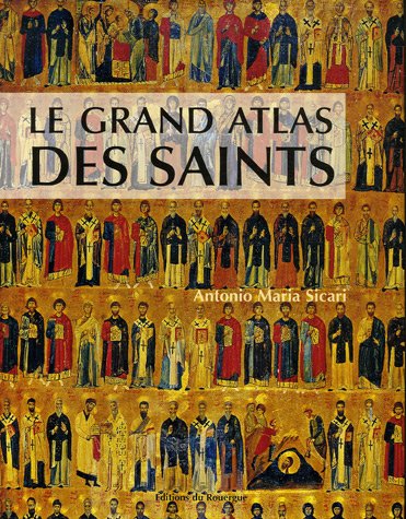 Beispielbild fr Le grand atlas des saints zum Verkauf von Ammareal