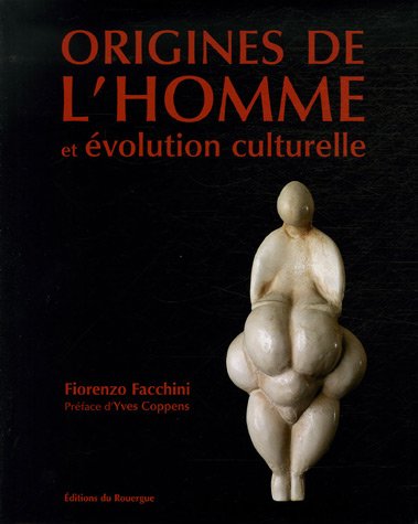 Beispielbild fr Origines de l'homme et volution culturelle zum Verkauf von Ammareal