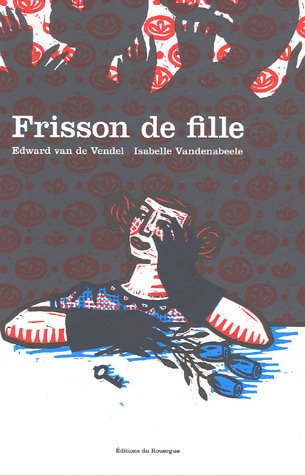Beispielbild fr Frisson De Fille zum Verkauf von RECYCLIVRE