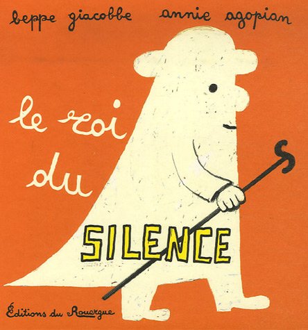 Beispielbild fr Le roi du silence zum Verkauf von Ammareal