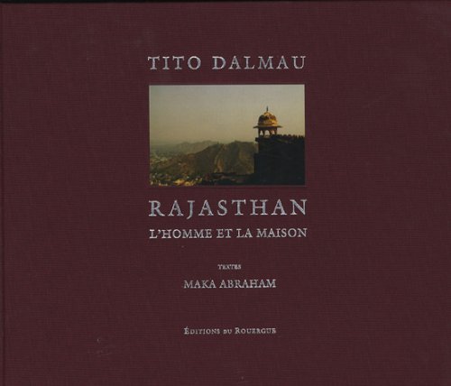 Imagen de archivo de Rajasthan : L'homme Et La Maison a la venta por RECYCLIVRE