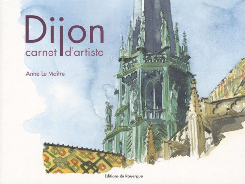 Beispielbild fr Dijon : Carnet d'artiste zum Verkauf von medimops