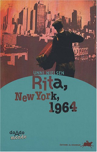 Stock image for Rita, New York, 1964 for sale by books-livres11.com