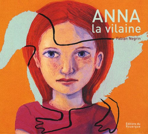 Beispielbild fr Anna la vilaine zum Verkauf von Ammareal