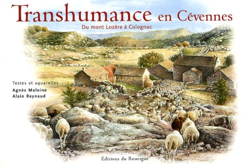 Beispielbild fr Transhumance en Cvennes: Du mont Lozre  Colognac zum Verkauf von LeLivreVert