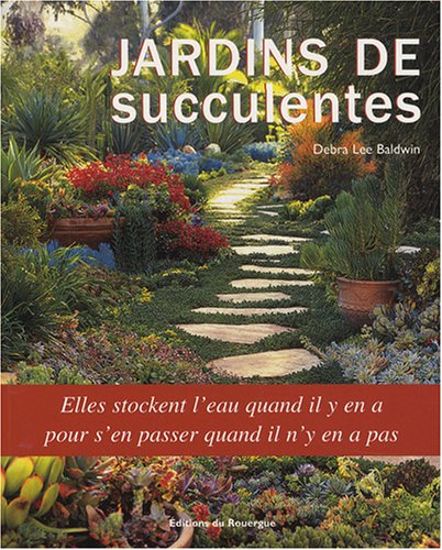 Beispielbild fr Jardins de succulentes zum Verkauf von Chapitre.com : livres et presse ancienne