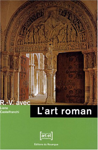 Stock image for R.-V. avec l'art roman for sale by Ammareal