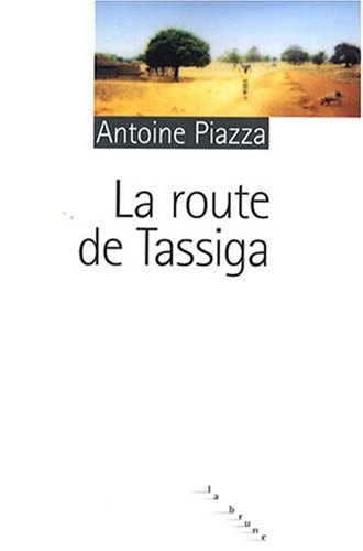 Stock image for La route de Tassiga for sale by Books to Die For
