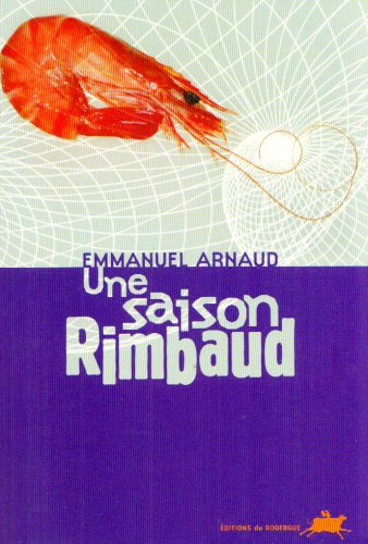 Beispielbild fr Une saison Rimbaud zum Verkauf von Ammareal