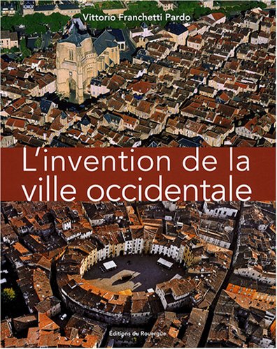 Beispielbild fr L'Invention de la ville occidentale zum Verkauf von Ammareal