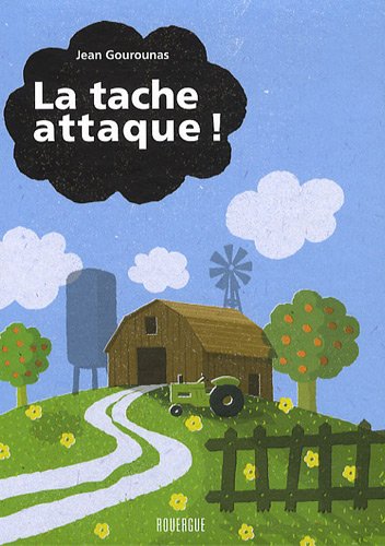 Stock image for La tache attaque ! for sale by Ammareal