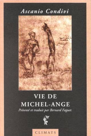 Beispielbild fr Vie de Michel-Ange zum Verkauf von Ammareal