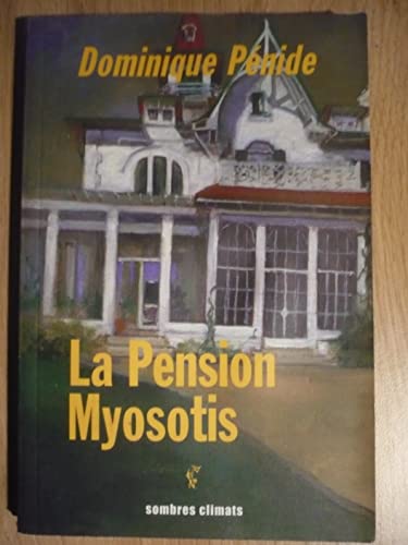 Stock image for La Pension Myosotis for sale by Ammareal