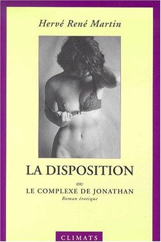 Beispielbild fr L'Origine du monde Tome 3 : La disposition ou le complexe de Jonathan zum Verkauf von Ammareal