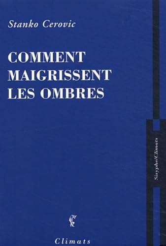 Stock image for Comment Maigrissent Les Ombres for sale by RECYCLIVRE