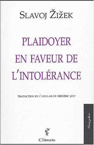 Beispielbild für Plaidoyer en faveur de l'intolérance zum Verkauf von medimops