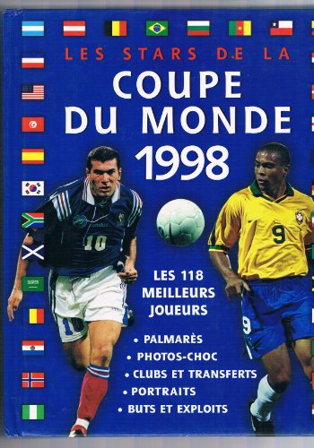 Stock image for Les stars de la coupe du monde 1998 for sale by Ammareal