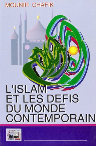 Beispielbild fr L'islam et les dfis du monde contemporain zum Verkauf von Gallix